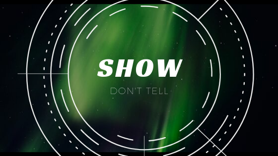 Show. Don't tell